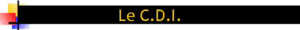 Le C.D.I.