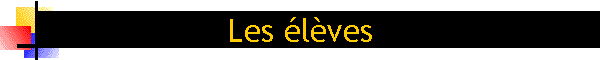 Les élèves